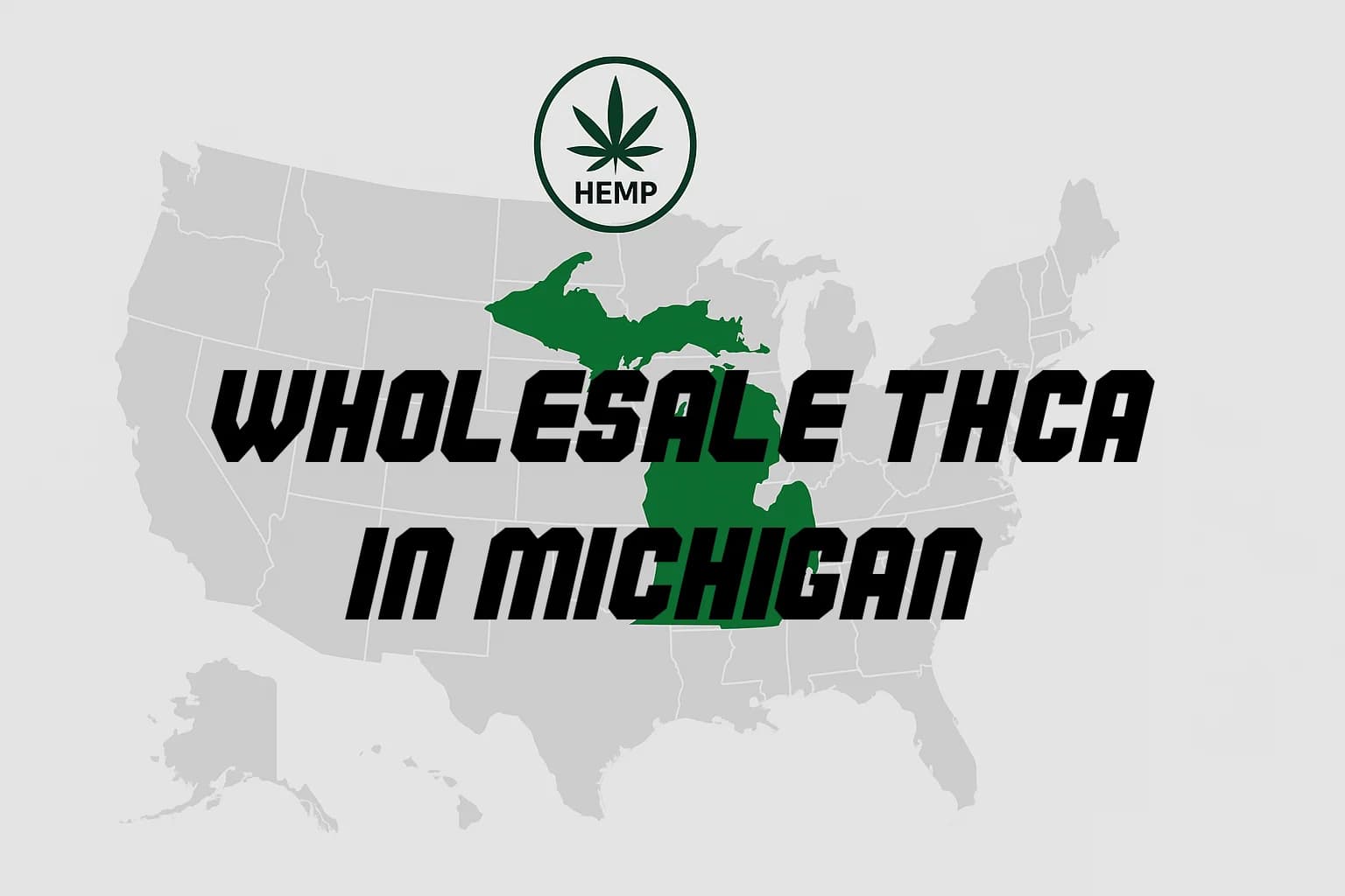 Buy Wholesale THCA in Michigan