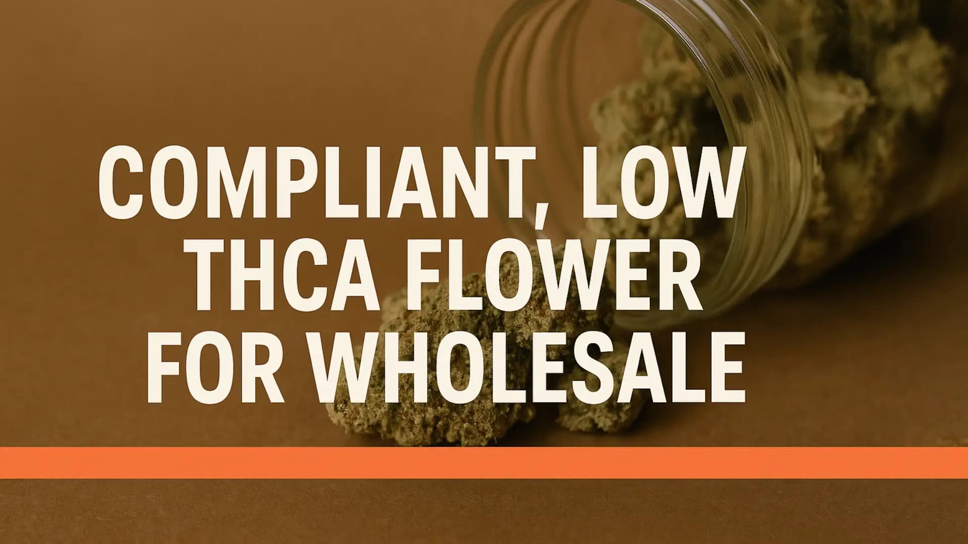 Compliant Low THCA Flower